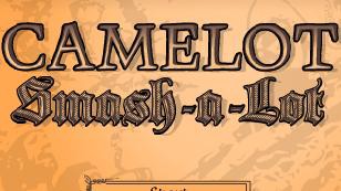 Camelot Smashalot